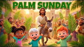 Let's Celebrate PALM SUNDAY 🌴 (The Bible Story of Easter and Palm Sunday for Kids)