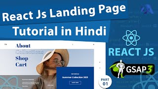landing page with React JS tutorial in Hindi | Single Page Application with React and GSAP Animation