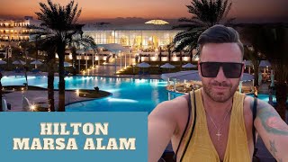 Hilton Marsa Alam - cała prawda o hotelu - ZOBACZ JAK WYGLĄDA.