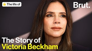 The Life of Victoria Beckham