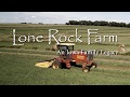 Lone Rock Farm - An Iowa Family Legacy