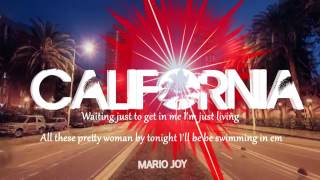 Mario Joy   California Lyric video