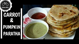 Healthy Breakfast | CARROT & PUMPKIN PARATHA