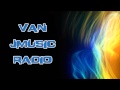 Van jmusic radio  soon