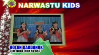 HOLAN DAKDANAK - Narwastu Kids