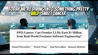 SWE-Lancer: Can Frontier LLMs Earn $1 Million from Freelance Software Engineering? (February 2025)