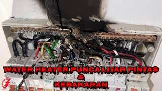 PAKAR ELEKTRIK : Wiring Water Heater Punca Litar Pintas & Kebakaran