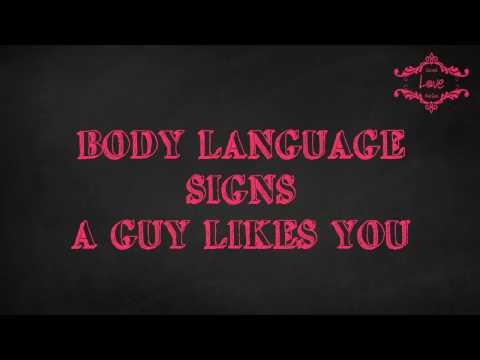 Body language signs He likes you (part 1)