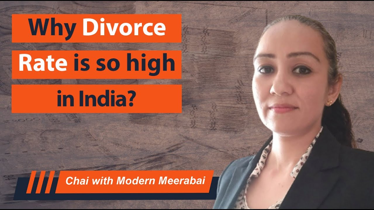 Why Divorce Rate Is Increasing In India Grounds For Divorce 