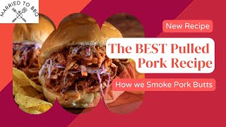 The BEST Pulled Pork We've Ever Smoked