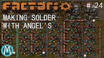 [Factorio] Angels & Bobs Ep 24: Making Solder (Tutorial/Walkthrough)