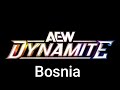 Aew Dynamite 8.4.2026 Bosnia (zadnji Aew Dynamite prije Aew Dynasty u nedjelju)