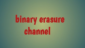 Information theory|| part-14 || Binary erasure channel(BEC)