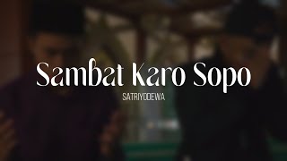 Sambat karo sopo by satriyodewa