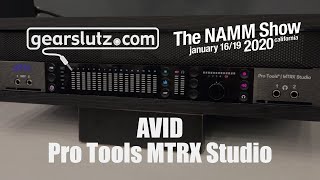 Avid Pro Tools MTRX Studio - Gearslutz @ NAMM 2020