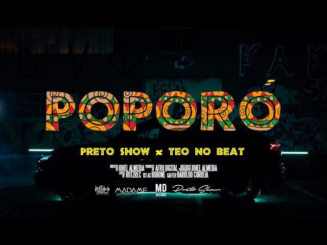 Preto Show x Teo no Beat - POPORÓ class=
