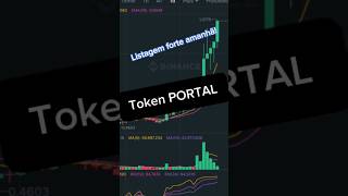 🔥🔥🔥 Listagem token PORTAL em grandes corretoras! #binance #crypto #btc