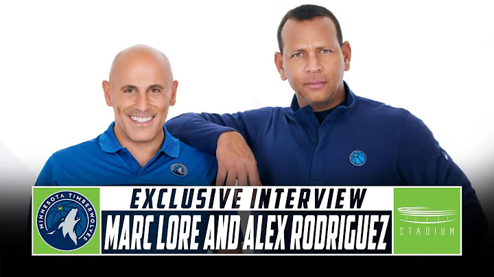 Alex Rodriguez, Marc Lore Discuss Joining Timberwo...