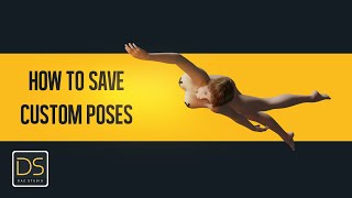DAZ3D How to save custom poses tutorial