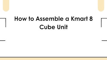 How to Assemble a Kmart 8 Cube Unit