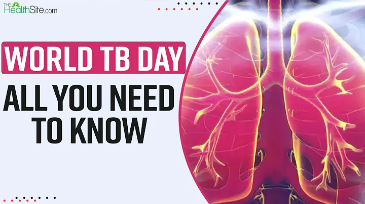 World Tuberculosis Day: All You Need to Know