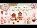 5 must see valentines gingerbread diy sets  a bit shabby sweet dollar tree projects