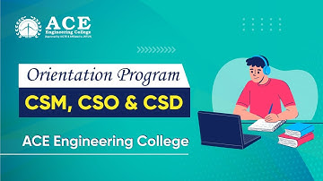Orientation Program for CSM, CSO & CSD at ACE Engineering College Hyderabad | EAPCET Code: ACEG