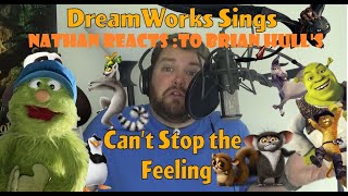Nathan Reacts: To Brian Hull's Dreamworks Sing Can't Stop The Feeling!