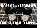 Jabra Elite 85T Vs Bose Quiet Comfort  Quality  Audio Samples