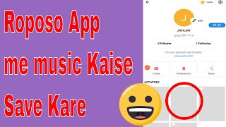 Roposo App me Music Kaise Save Kare screenshot 3