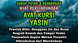 Download Lagu AYAT KURSI DAN YASIN‼️Penolak Sihir Gangguan Jin dan Setan,,Penyembuh Segala Macam Penyakit MP3