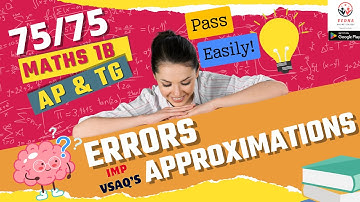 Errors & Approximations, important VSAQ