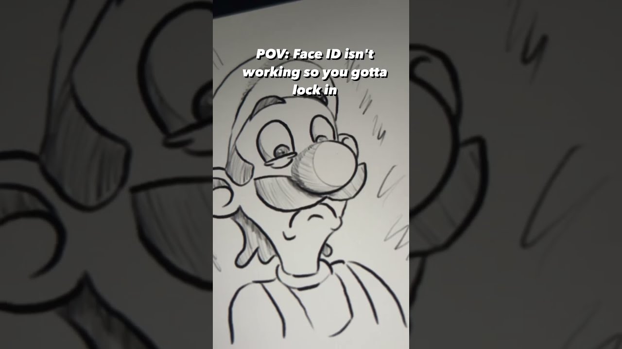POV Face ID Isnt Working So You Gotta Lock In Digitalart Memes Luigi