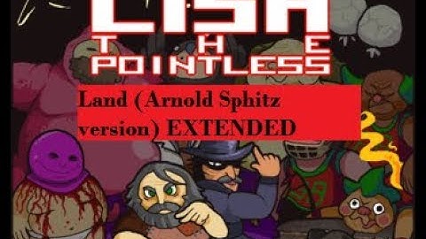 Lisa the pointless: Land (Arnold sphitz version) extended