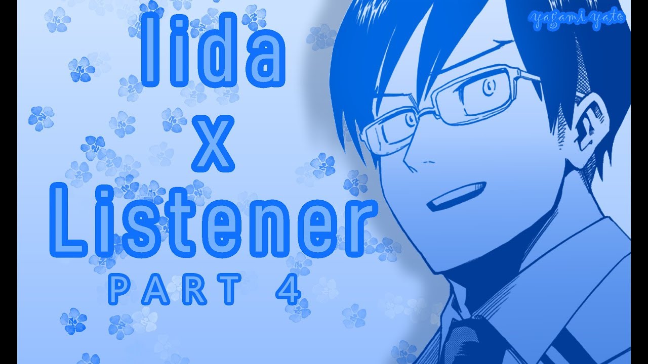 Tenya Iida x listener ASMR p4 [My Hero Academia] Spicy - YouTube