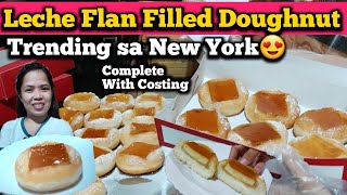 Leche Flan Filled Doughnut, Trending sa New York Complete with Costing