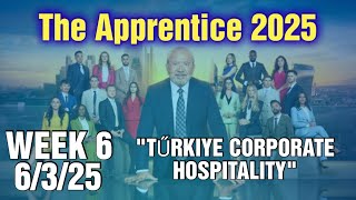The Apprentice 2025   Week 6   6/3/25 Turkey Corporate Hospitality   "Go Johnny Go Go Go"