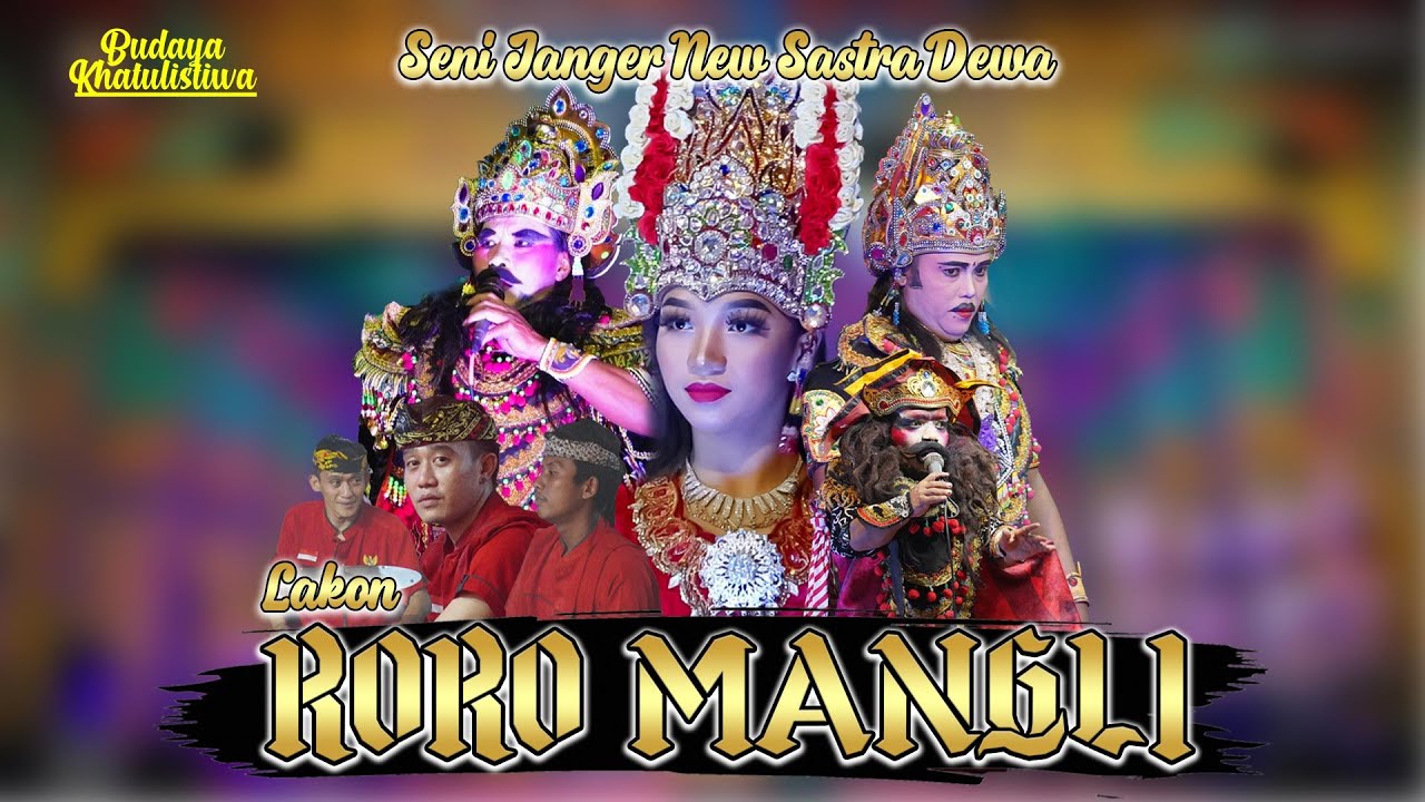 JANGER SASTRA DEWA Lakon RORO MANGLI ( Bukhori Kendang )