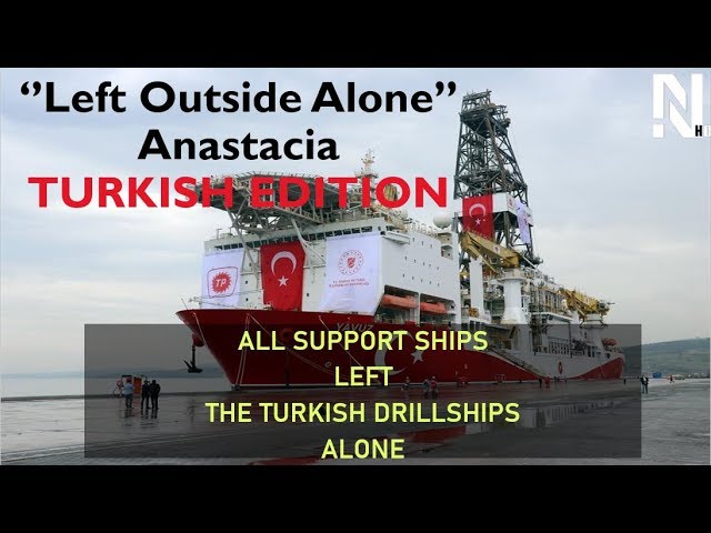 ''LEFT OUTSIDE ALONE'' Turkish Edition - All Support Ships left Yavuz & Fatih ''LEFT OUTSIDE ALONE'' Turkish Edition - All Support Ships left Yavuz & Fatih