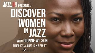 Dionne Wilson - Live at JAZZ.FM91 (Discover Women in Jazz) Dionne Wilson - Live at JAZZ.FM91 (Discover Women in Jazz)