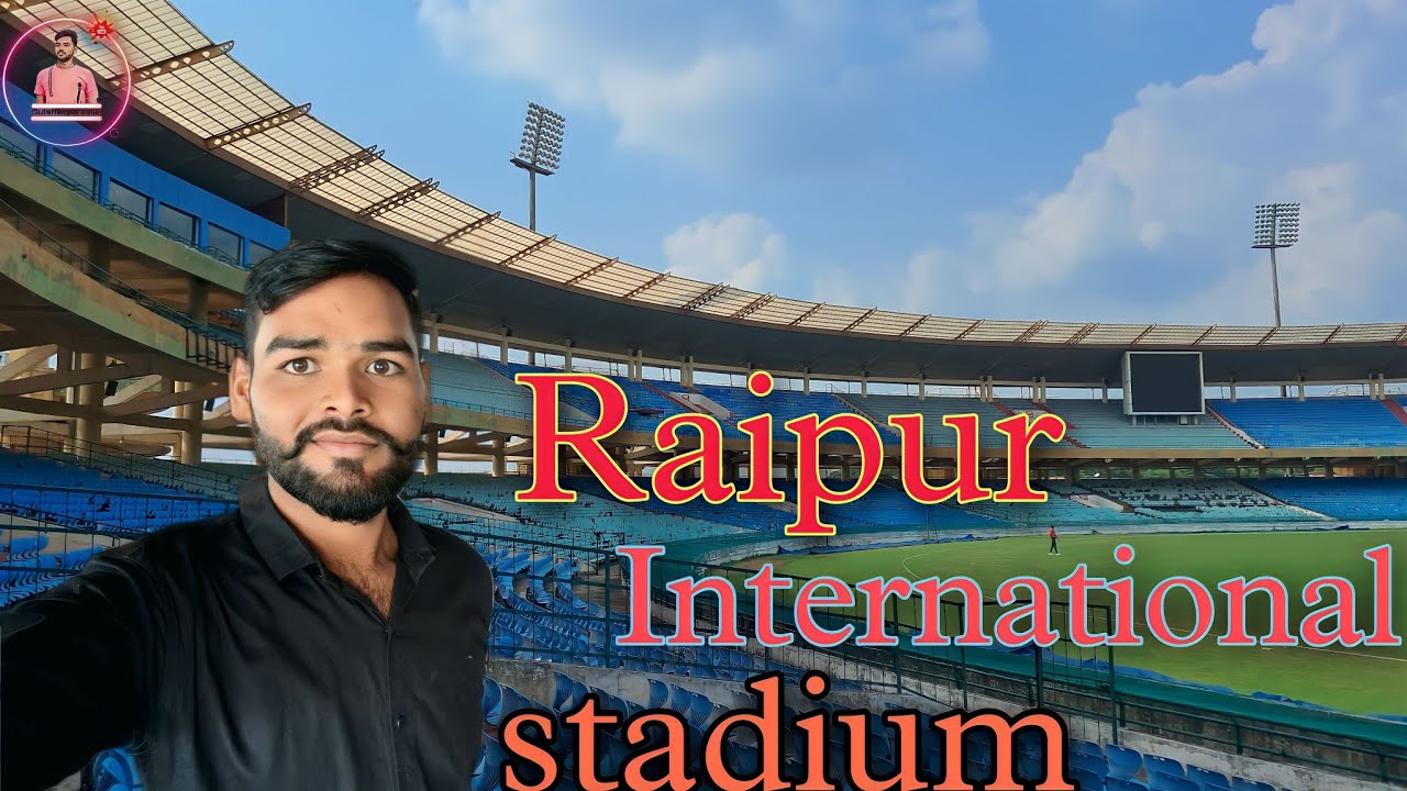 Raipur Stadium||International Stadium Raipur chhattisgarh ||Gulshan Gendre|| Blog