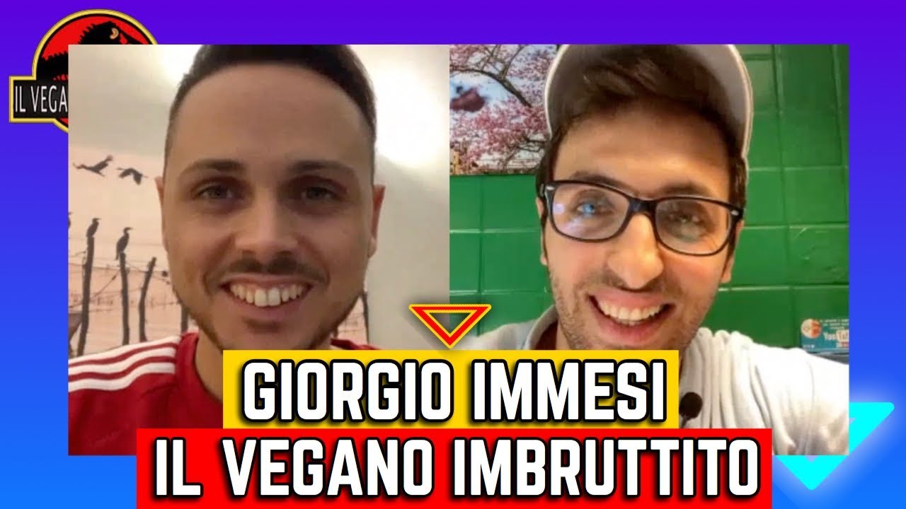 GIORGIO IMMESI | IL VEGANO IMBRUTTITO