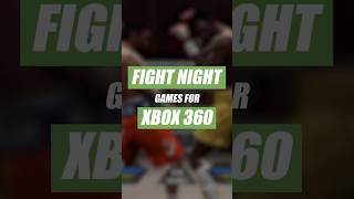 All Fight Night Games on Xbox 360