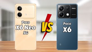 Poco X6 Neo 5G vs Poco X6 5G || Full Comparison