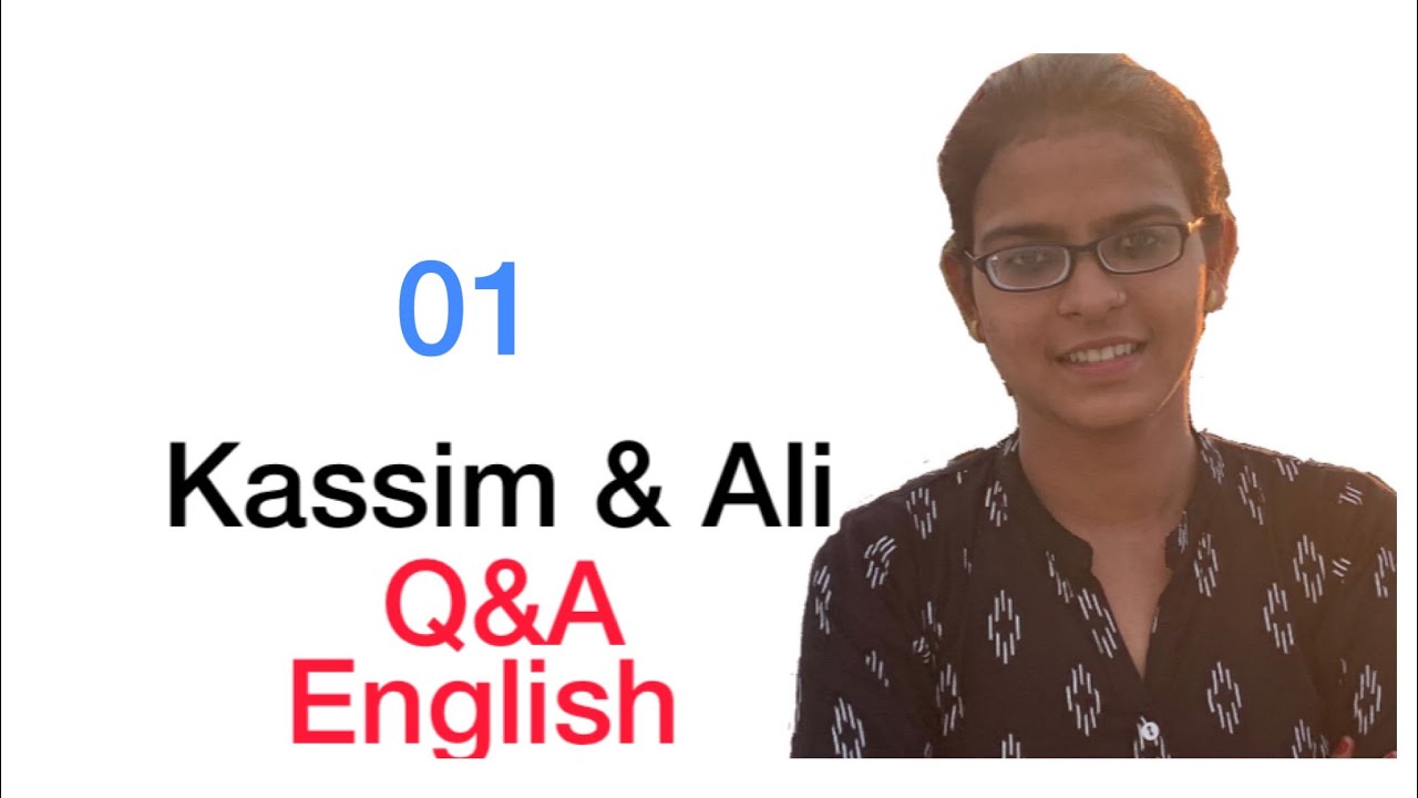 Question Ali Question & Answer|| kassim and Ali || Class-06 Lesson -01|| - YouTube
