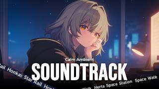 Honkai: Star Rail | Space Walk - 1 Hour Ambient Study | スタレBGM