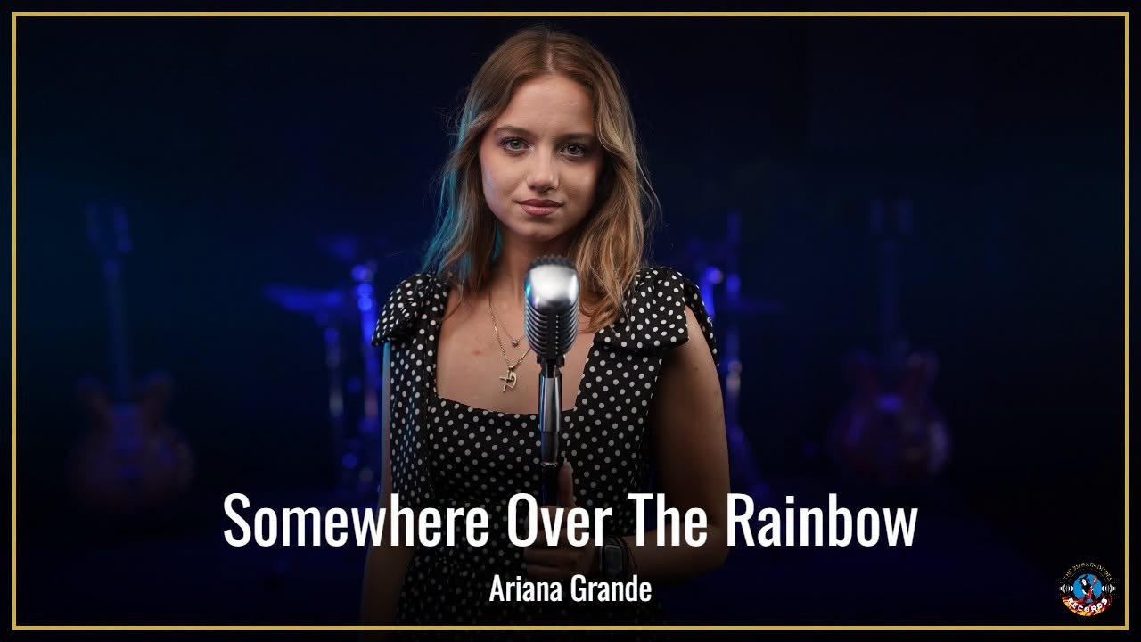 Somewhere Over The Rainbow - Ariana Grande (by Anemona Filip - Ira Sacenco Workshop)