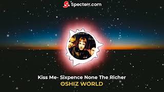 Kiss Me- Sixpence None The Richer (Remix) OSHIZ WORLD