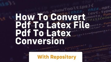 How to convert pdf to latex file pdf to latex conversion