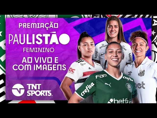 PREMIAÇÃO DO PAULISTÃO FEMININO 2022 (AO VIVO E COM IMAGENS